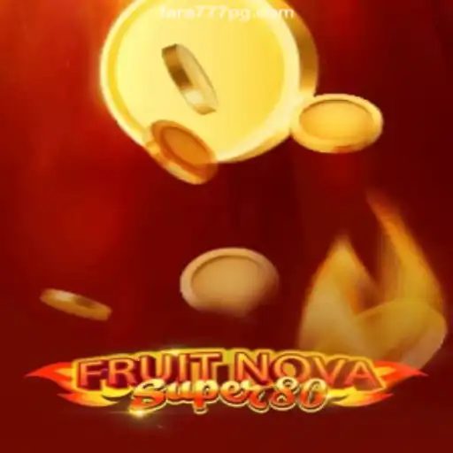 FruitNovaSuper80: Embrace the Thrill of Classic Slot Gaming