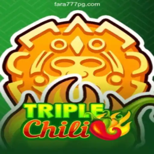 Experience the Thrills of TripleChili at Fara777.COM